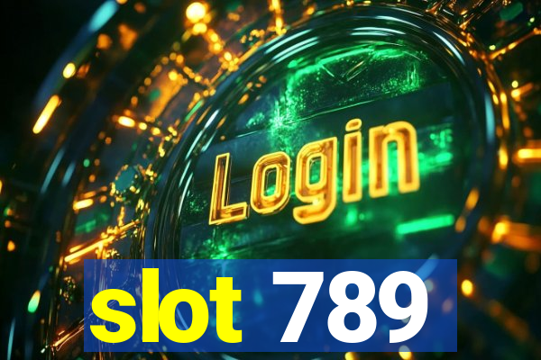 slot 789