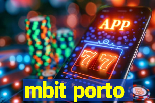 mbit porto