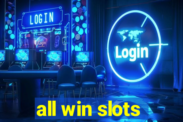 all win slots