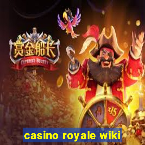 casino royale wiki