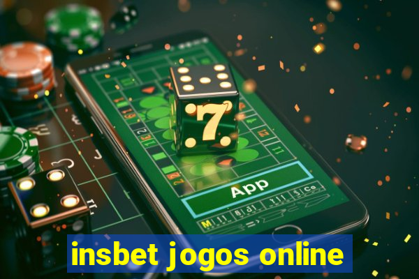 insbet jogos online