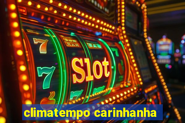 climatempo carinhanha