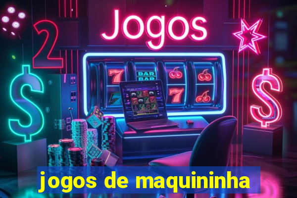 jogos de maquininha