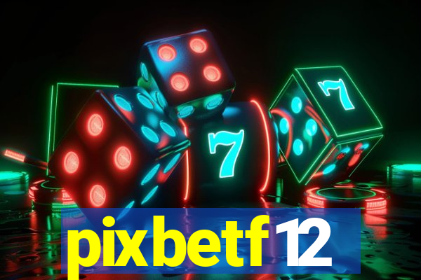 pixbetf12