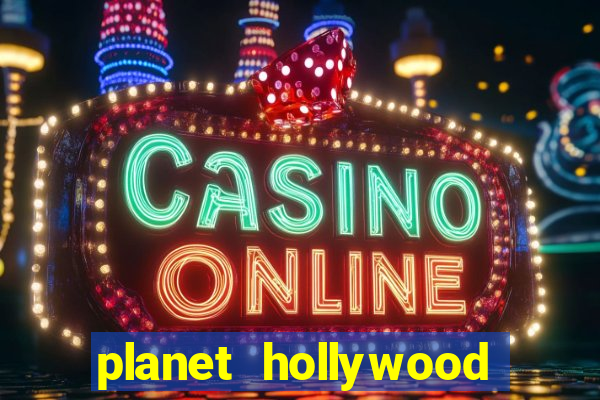 planet hollywood resort and casino in las vegas