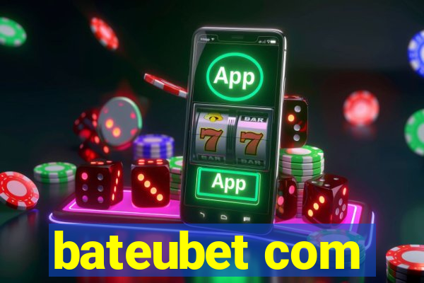 bateubet com