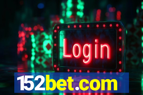 152bet.com