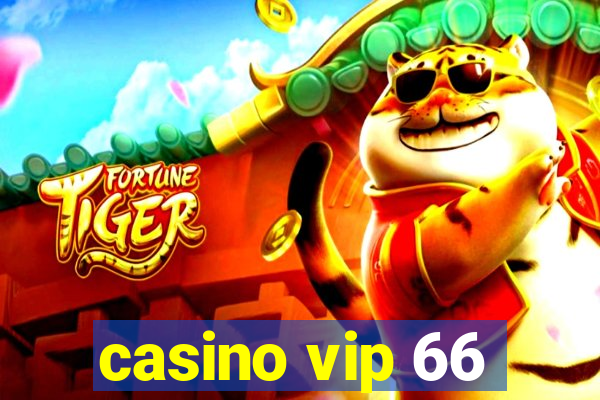 casino vip 66