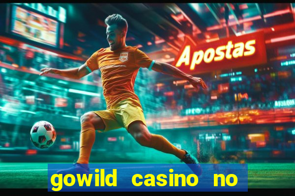 gowild casino no deposit bonus