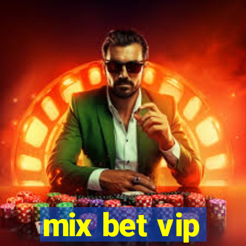 mix bet vip