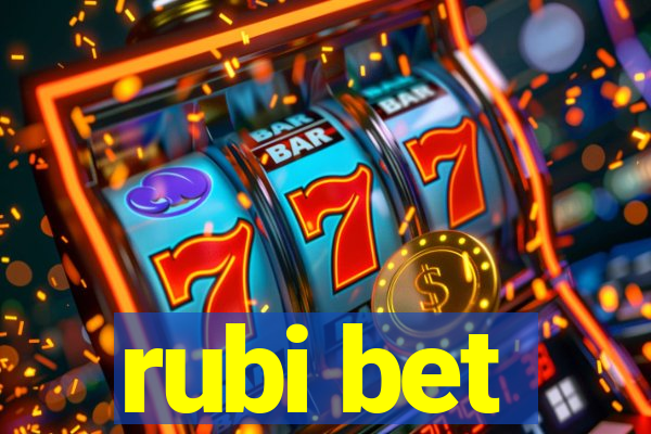 rubi bet