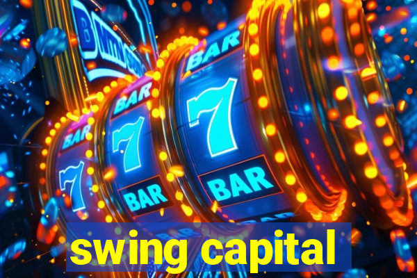 swing capital