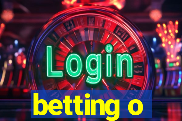 betting o