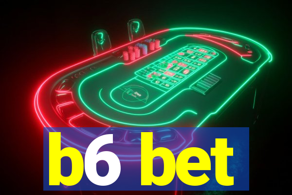 b6 bet