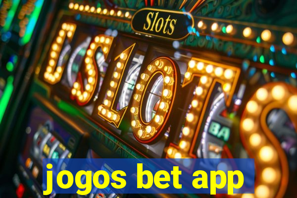 jogos bet app