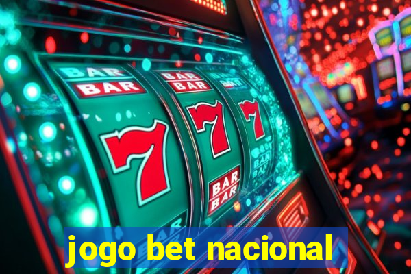 jogo bet nacional