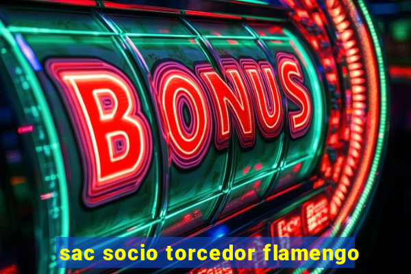 sac socio torcedor flamengo