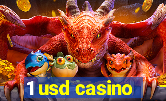 1 usd casino