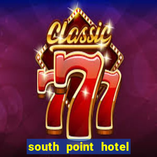 south point hotel casino & spa