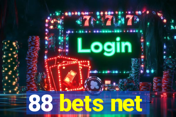 88 bets net