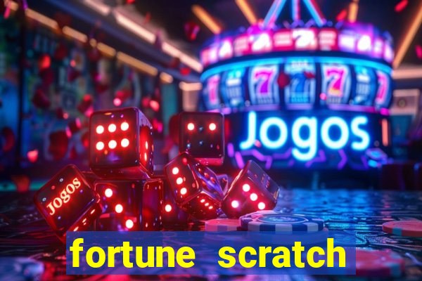 fortune scratch life paga mesmo