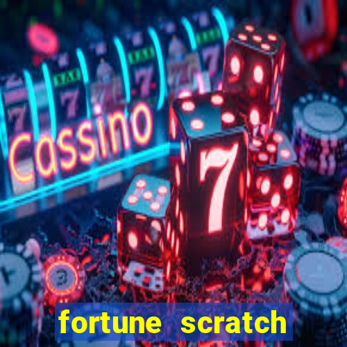 fortune scratch life paga mesmo