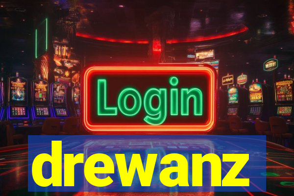 drewanz