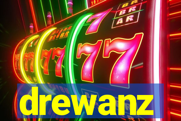 drewanz