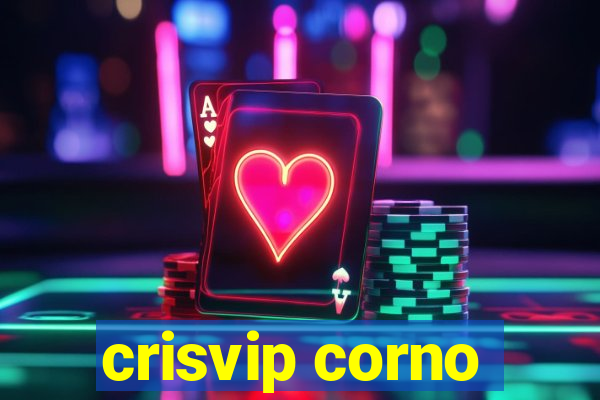 crisvip corno