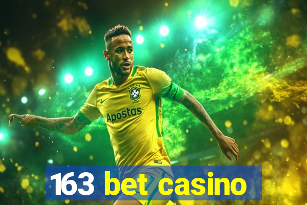 163 bet casino