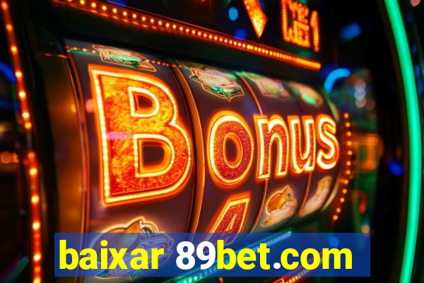 baixar 89bet.com