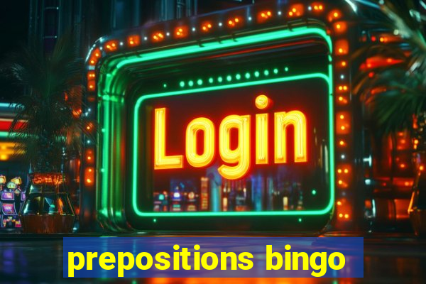 prepositions bingo