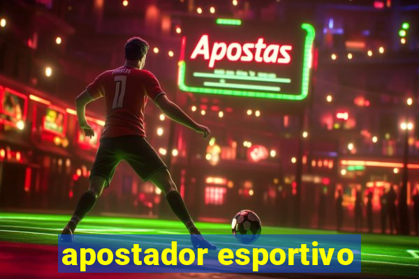 apostador esportivo