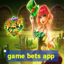 game bets app