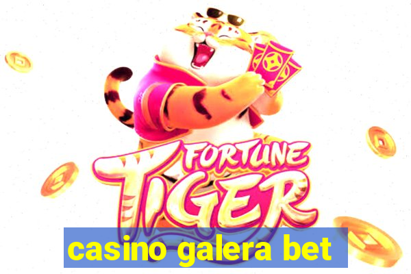 casino galera bet