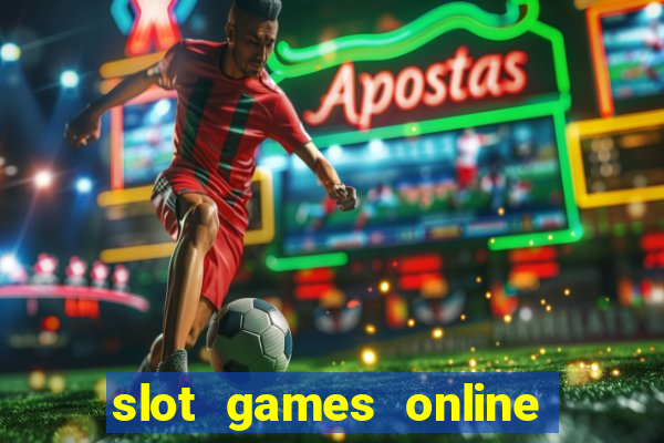 slot games online real money