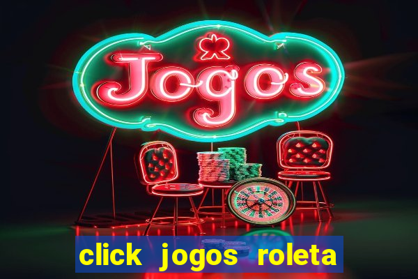 click jogos roleta do amor