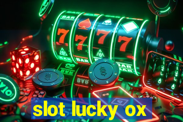 slot lucky ox