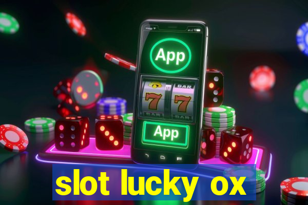 slot lucky ox