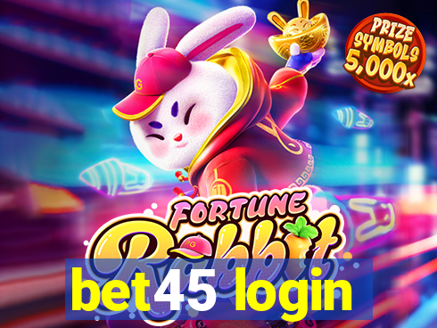 bet45 login