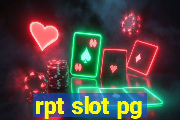 rpt slot pg