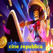 cine republica