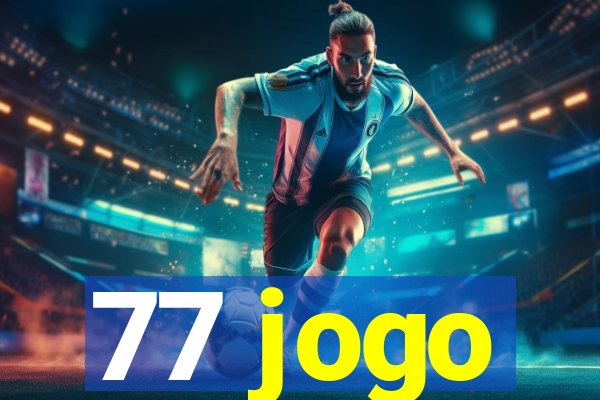 77 jogo