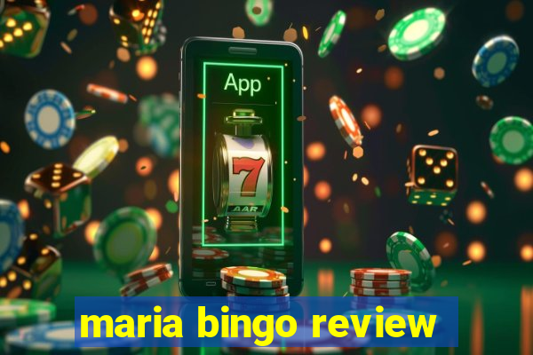 maria bingo review