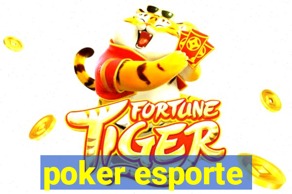 poker esporte