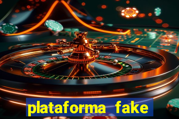 plataforma fake para jogar