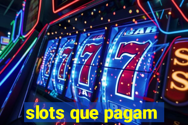 slots que pagam