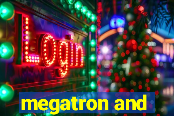 megatron and