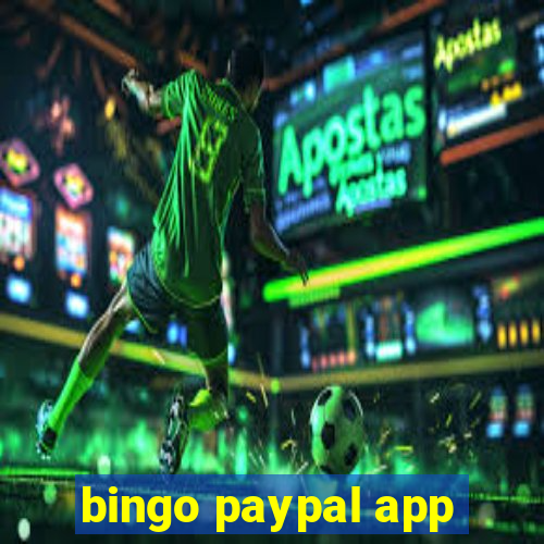 bingo paypal app