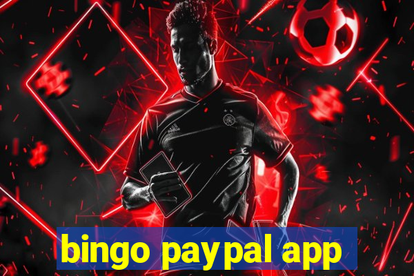 bingo paypal app